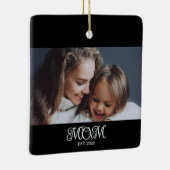 Mom Established Black White Script Photo Keramisch Ornament (Rechts)