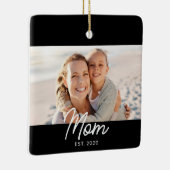 Mom Established Black White Script Photo Keramisch Ornament (Rechts)