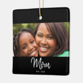 Mom Established Black White Script Photo Keramisch Ornament (Links)