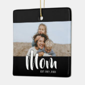 Mom Established Black White Script Photo Keramisch Ornament (Links)