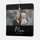 Mom Established Black White Script Photo Keramisch Ornament (Links)