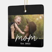 Mom Established Black White Script Photo Keramisch Ornament (Links)