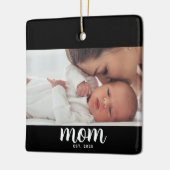 Mom Established Black White Script Photo Keramisch Ornament (Links)