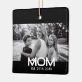 Mom Established Black White Script Photo Keramisch Ornament (Links)