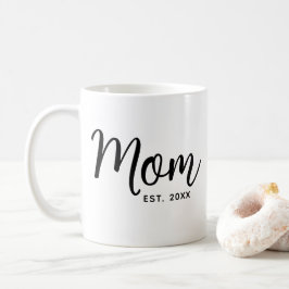 Mom Established Date Script Black New Mom Gift Fun Koffiemok