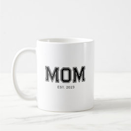 Mom Established New Mom Gift Coffee Koffiemok