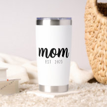 Mom Established New Mom Gift 