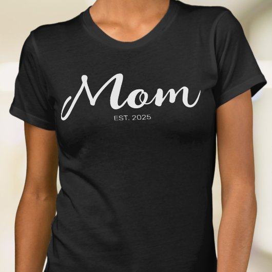 Mom Established New Mom Gift T-shirt