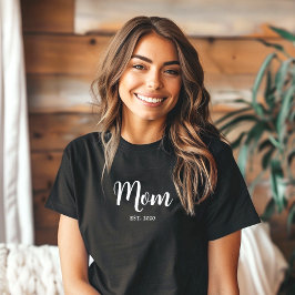 Mom Established New Mom Gift T-shirt