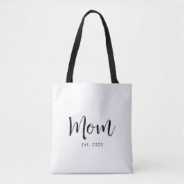 Mom Established New Mom Gift Tote Bag
