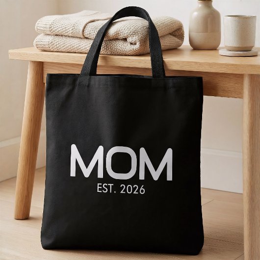 Mom Established New Mom Gift  Tote Bag