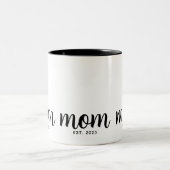 Mom Established New Mom Gift Tweekleurige Koffiemok (Center)