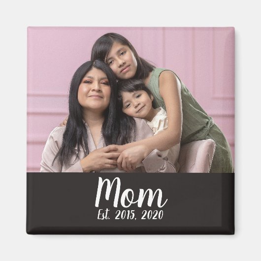 Mom Established Photo Gift Magnet (Voorkant)