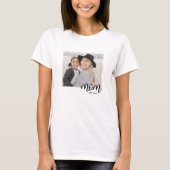 Mom Established Photo Gift T-shirt (Voorkant)
