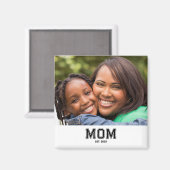 Mom Established Photo Modern Unique Gift  Magneet (Voorkant / Achterkant)