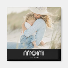 Mom Established Photo Mother's Day Magneet