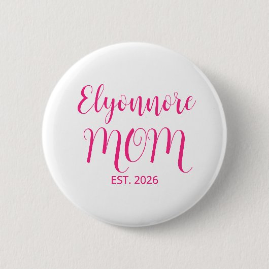 Mom Established Pink Script Name  Ronde Button 5,7 Cm (Voorkant)