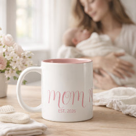 Mom Established Rose Pink Script New Mom Gift  Tweekleurige Koffiemok