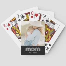 Mom Established Script Black Photo  Pokerkaarten