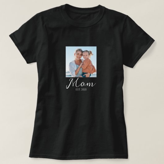 Mom Established Script Photo T-Shirt (Design voorkant)