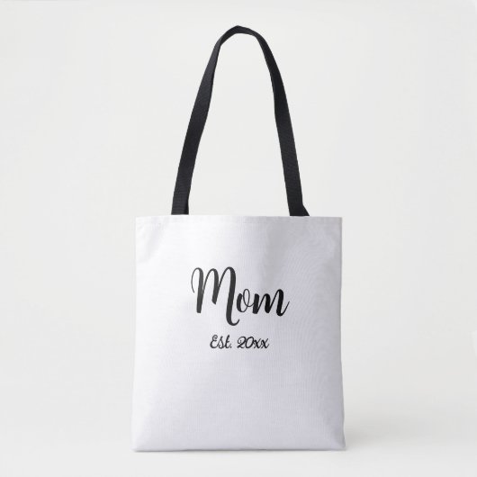 Mom Established Year New Mom Gift Tote Bag (Voorkant)