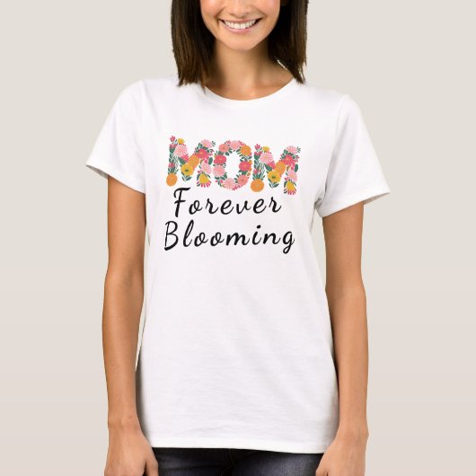 MOM Forever Blooming Vrouwen T-shirt – Bloementrib (Voorkant)