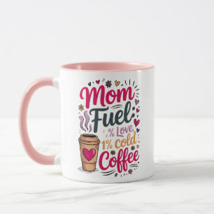 Mom Fuel: 99% liefde, 1% koude koffie Mok