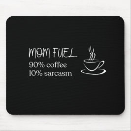 Mom Fuel Koffie Silhouet Quote Muismat