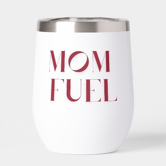 Mom Fuel Wine Tumbler (Achterkant)