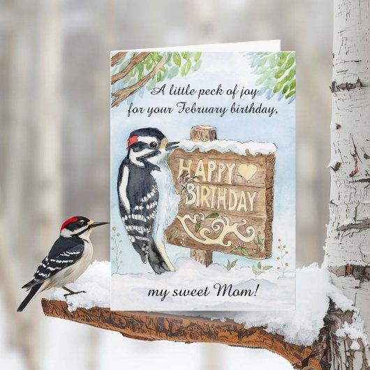 Mom Happy February Birthday Downy Woodpecker Kaart