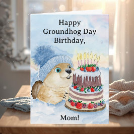 Mom Happy Groundhog Day Birthday Kaart