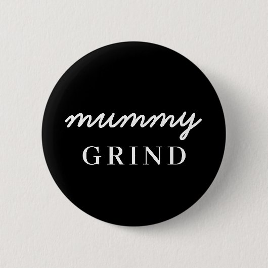 Mom Hustle | Modern Script Stijlvol Moeder Leven D Ronde Button 5,7 Cm (Voorkant)