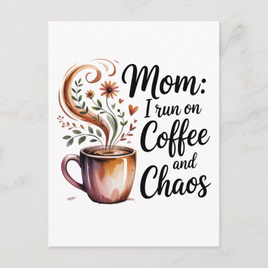 Mom I Run On Coffee And Chaos Aankondigingskaart (Voorkant)