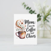 Mom I Run On Coffee And Chaos Aankondigingskaart (Staand voorkant)