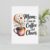 Mom I Run On Coffee And Chaos Folie Uitnodiging (Staand Voorkant)