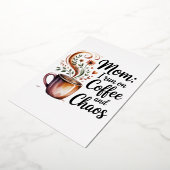Mom I Run On Coffee And Chaos Folie Uitnodiging (Gedraaid)