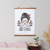 Mom I Run On Coffee And Chaos Hangend Wandkleed (Slaapkamer)
