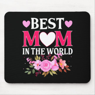 Mom in the world mommy floral mother's day cute mo muismat