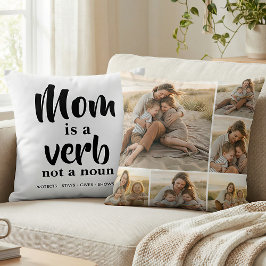 Mom Is a Verb Family Photo Collage Mother Keepsake Kussen