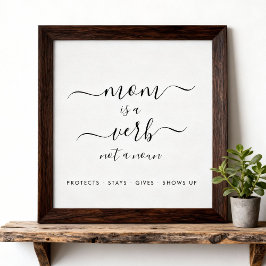 Mom Is a Verb Not a Noun Mother Keepsake Perfect Poster