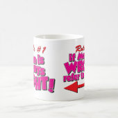 MOM IS ALTIJD JUIST! KOFFIEMOK (Center)