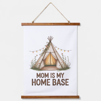Mom Is My Home Base Hangend Wandkleed