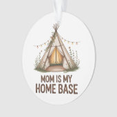 Mom Is My Home Base Ornament (voorkant)