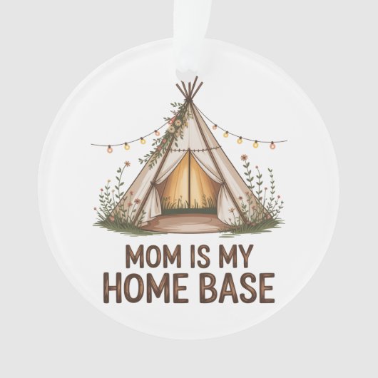 Mom Is My Home Base Ornament (voorkant)