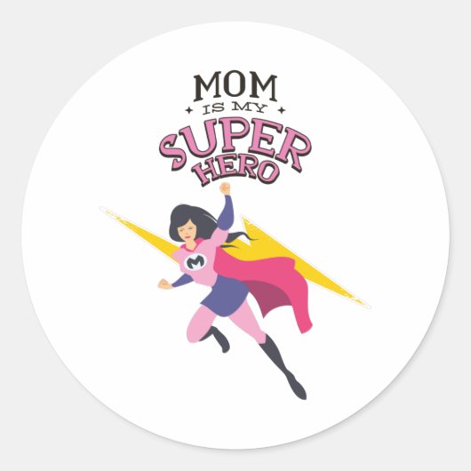 Mom is my superhero ronde sticker (Voorkant)