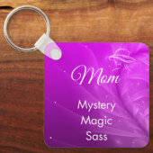 Mom is Mystery, Magic, Sass & Soul Keychain Purple (Voorkant)