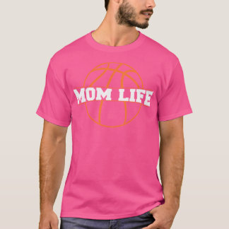 Mom Life Basketbal Mom T-shirt