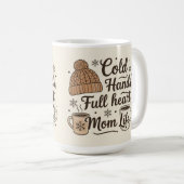 Mom life colds hands full heart koffiemok (Voorkant rechts)