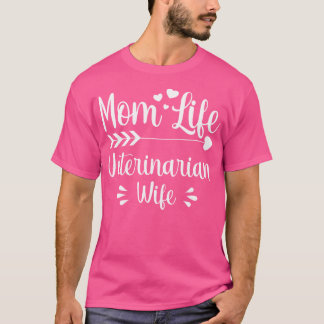 Mom Life Dierenarts Vrouw Vrouwen Dierenarts Mo T-shirt