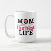 Mom Life Is The Best Life Koffiemok (Links)